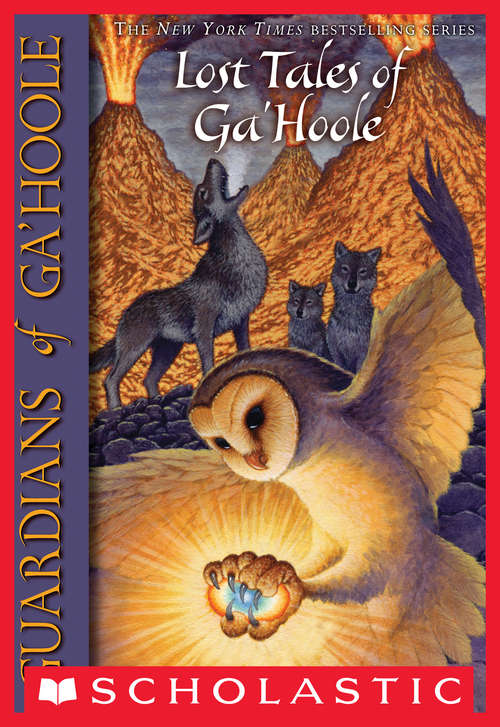 Book cover of Guardians of Ga'Hoole: Lost Tales of Ga'Hoole