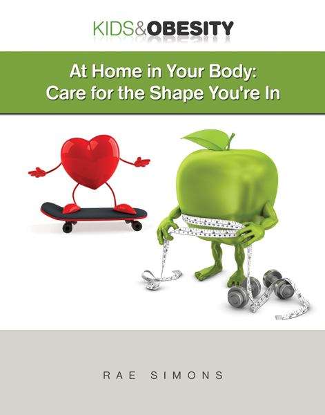 Book cover of At Home in Your Body: Care for the Shape You're In