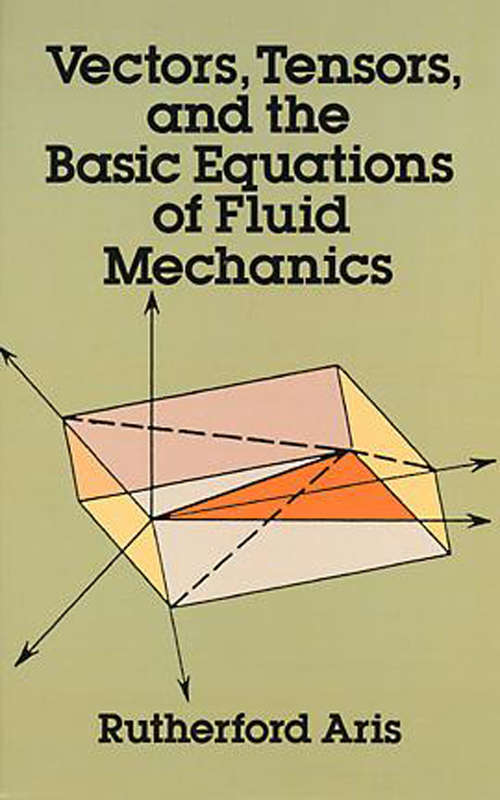 Book cover of Vectors, Tensors and the Basic Equations of Fluid Mechanics