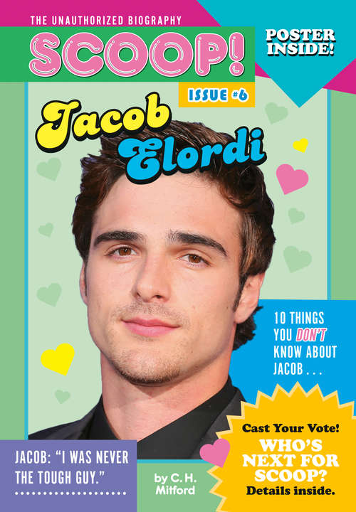Book cover of Jacob Elordi: Issue #6 (Scoop! The Unauthorized Biography #6)