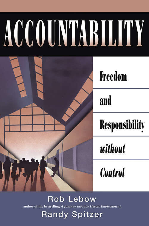 Book cover of Accountability: Freedom and Responsibility Without Control (1)