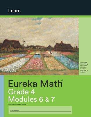 Book cover of Eureka Math™, Grade 4, Modules 6 & 7