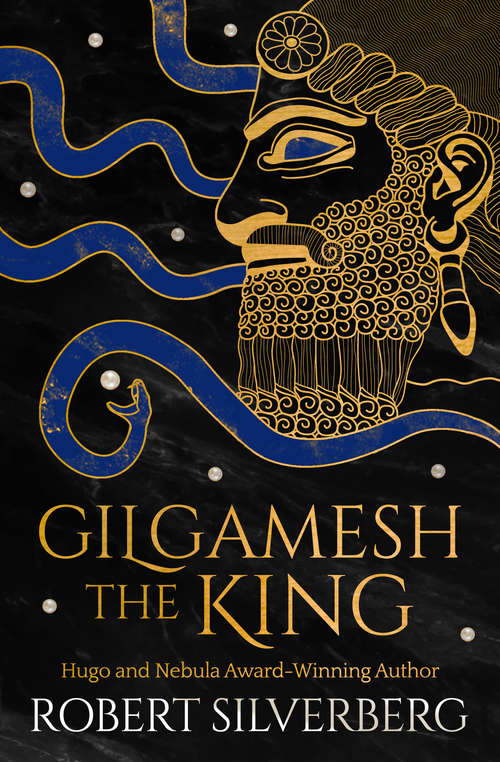 Book cover of Gilgamesh the King