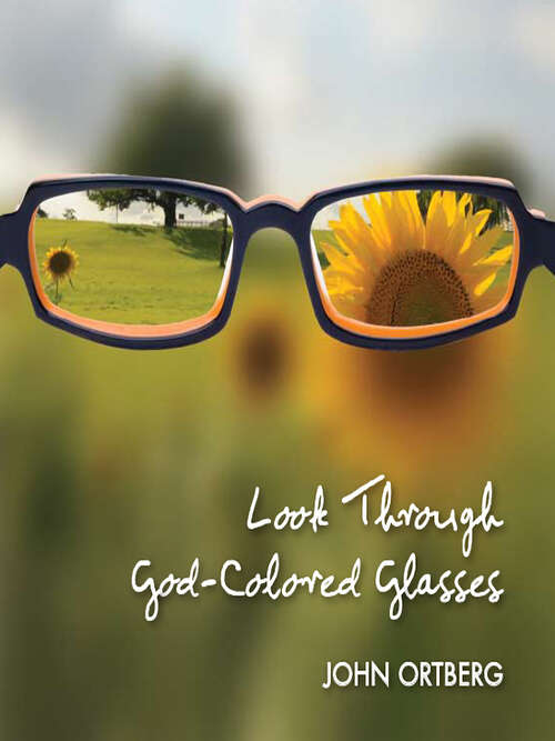 Book cover of Look Through God-Colored Glasses