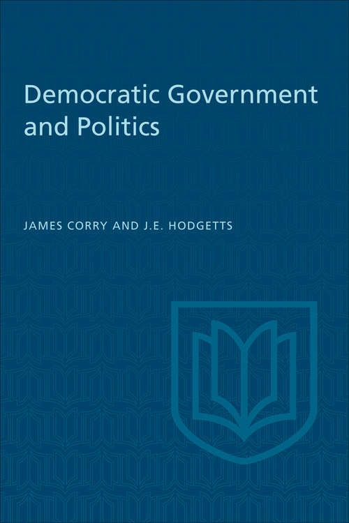 Book cover of Democratic Government and Politics: Third Revised Edition