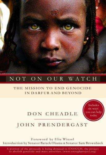 Book cover of Not on Our Watch: The Mission to End Genocide in Darfur and Beyond