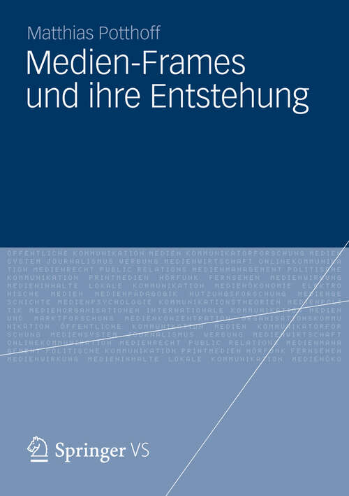 Book cover of Medien-Frames und ihre Entstehung