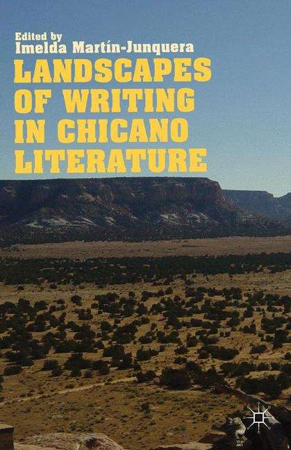 Book cover of Landscapes of Writing in Chicano Literature