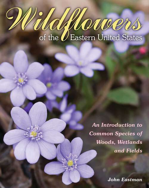 Book cover of Wildflowers of the Eastern United States