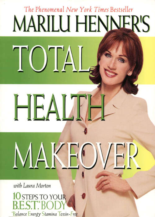 Book cover of Marilu Henner's Total Health Makeover
