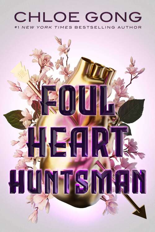 Book cover of Foul Heart Huntsman (Foul Lady Fortune #2)