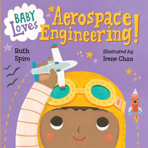 Book cover of Baby Loves Aerospace Engineering! (Baby Loves Science #1)