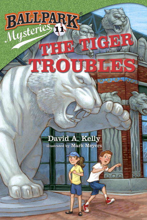 Book cover of Ballpark Mysteries #11: The Tiger Troubles