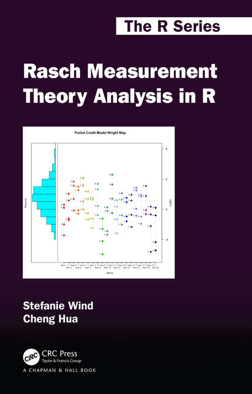 Rasch Measurement Theory Analysis in R (Chapman & Hall/CRC The R Series)
