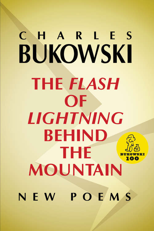 Book cover of The Flash of Lightning Behind the Mountain: New Poems