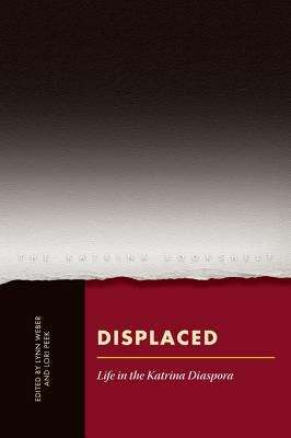 Displaced: Life in the Katrina Diaspora