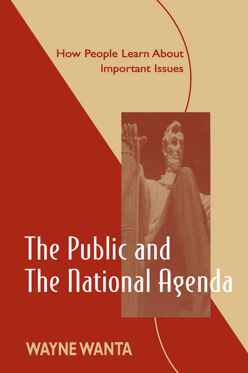 Book cover of The Public and the National Agenda: How People Learn About Important Issues