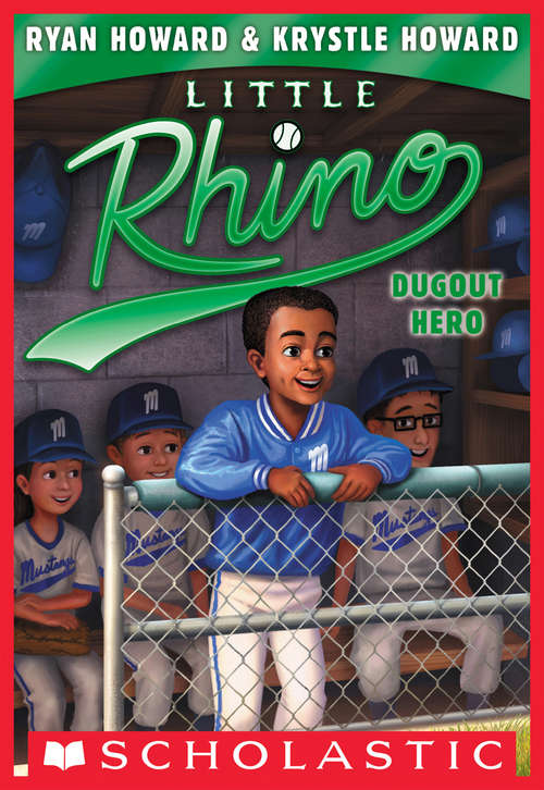 Book cover of Little Rhino #3: Dugout Hero (Little Rhino Ser. #3)