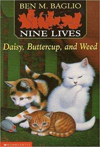 Book cover of Daisy, Buttercup and Weed (Nine Lives #3)
