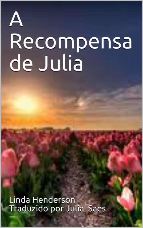 Book cover of A Recompensa de Julia