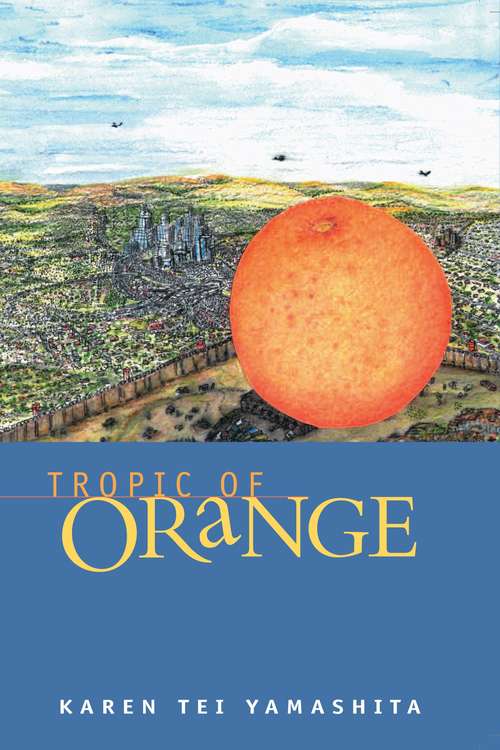 Book cover of Tropic of Orange