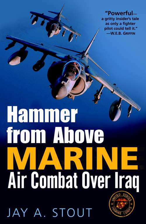 Book cover of Hammer from Above: Marine Air Combat Over Iraq