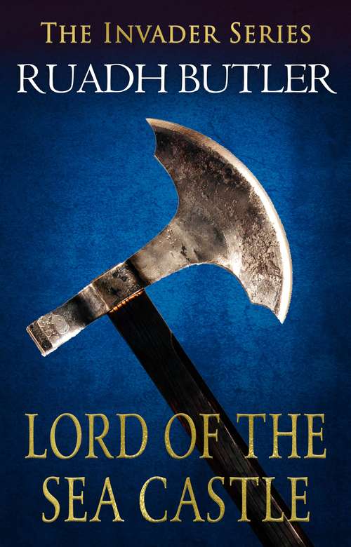 Book cover of Lord of the Sea Castle: The Invader Series (The Invader Series #2)
