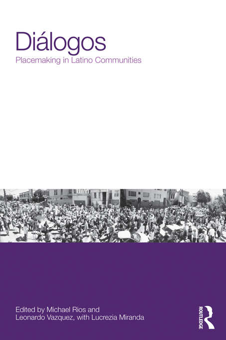 Book cover of Diálogos: Placemaking in Latino Communities