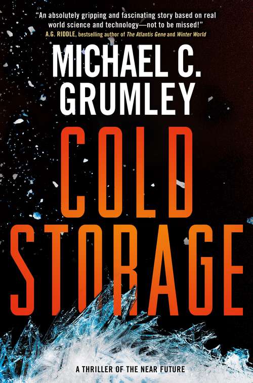 Book cover of Cold Storage: A Thriller of the Near Future (The Revival Series)