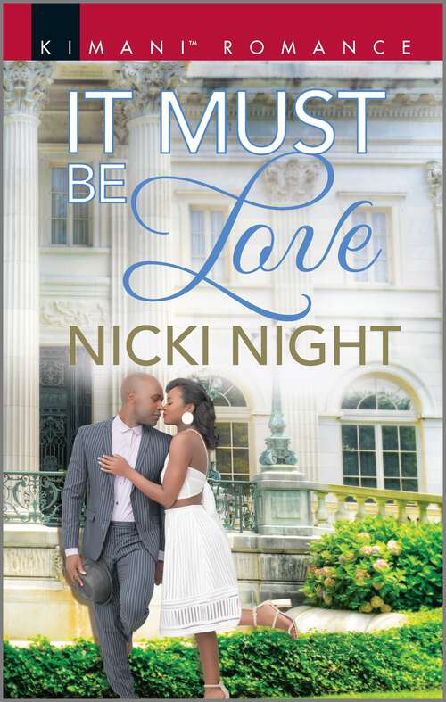 Book cover of It Must Be Love: It Must Be Love A San Diego Romance Return To Me Winning Her Heart (Original) (The Chandler Legacy #3)
