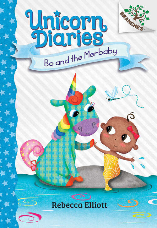 Book cover of Bo and the Merbaby: A Branches Book (Unicorn Diaries)