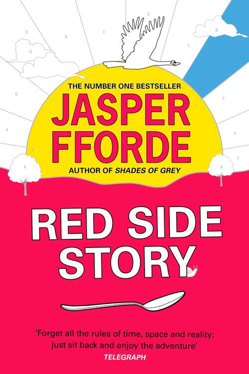 Book cover of Red Side Story: The spectacular and colourful new novel from the bestselling author of Shades of Grey