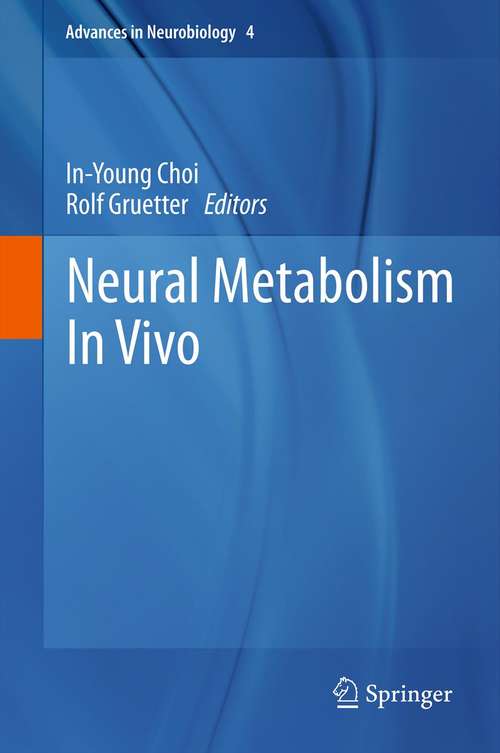 Neural Metabolism In Vivo
