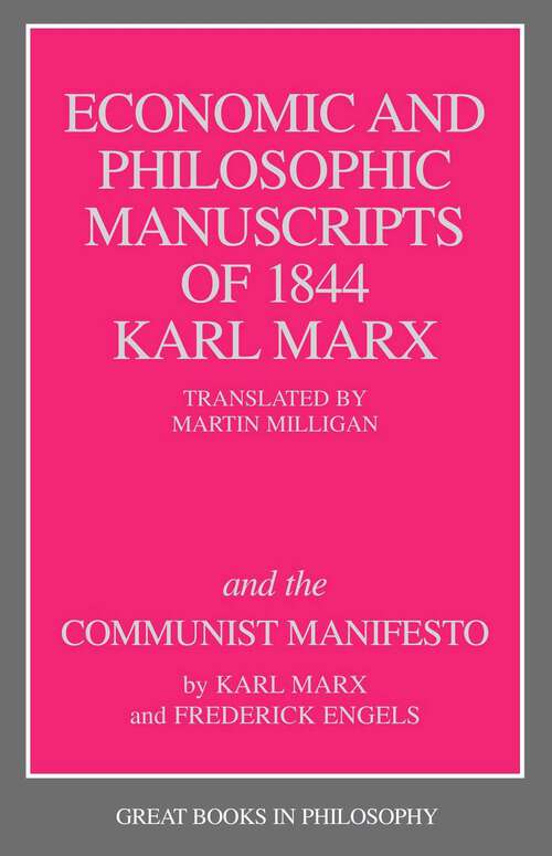 Book cover of Economic and Philosophic Manuscripts of 1844 and the Communist Manifesto