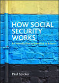 How social security works: An introduction to benefits in Britain