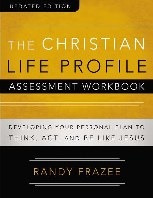 Book cover of The Christian Life Profile Assessment Workbook Updated Edition