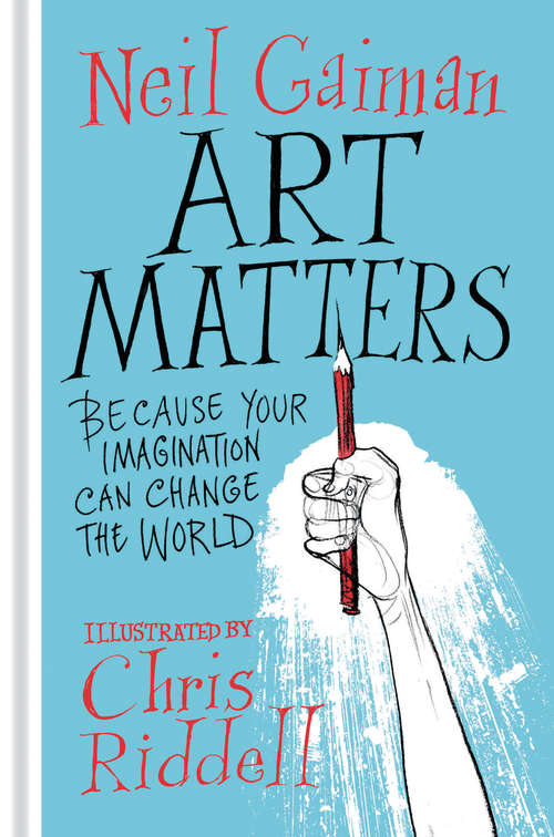 Book cover of Art Matters: Because Your Imagination Can Change the World (Apple FF)