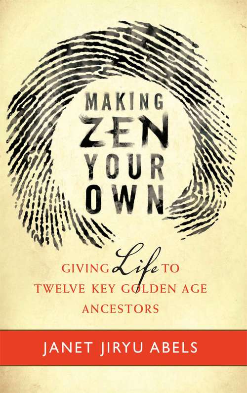 Book cover of Making Zen Your Own