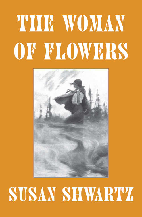 Book cover of The Woman of Flowers (Heirs to Byzantium #2)