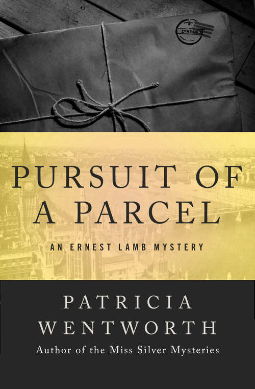 Book cover of Pursuit of a Parcel: An Ernest Lamb Mystery (Ernest Lamb #3)