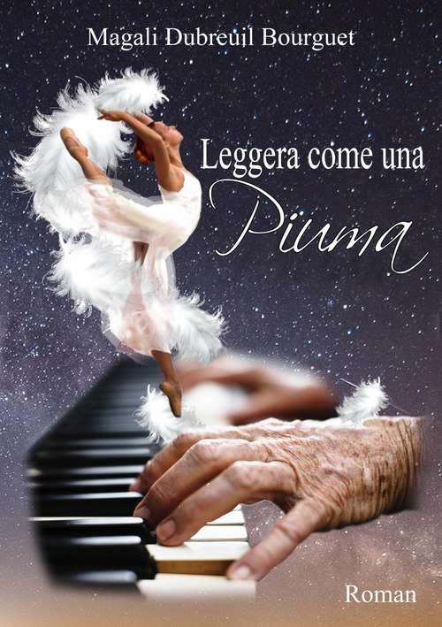 Book cover of Leggera come una Piuma: Light as a Feather