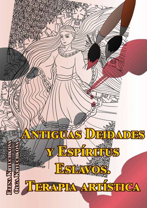 Book cover of Antiguas Deidades y Espíritus Eslavos. Terapia artística
