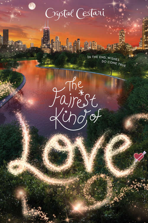 Book cover of The Fairest Kind of Love (Windy City Magic #3)