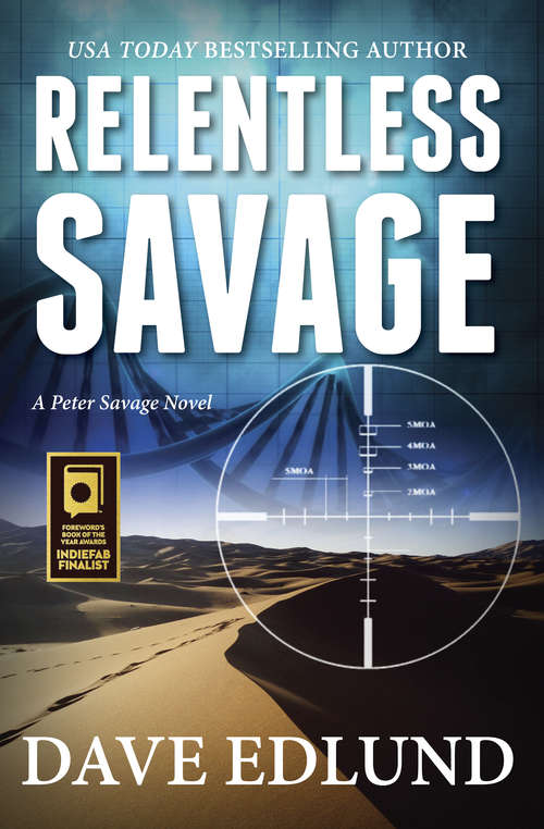 Book cover of Relentless Savage: A Peter Savage Novel