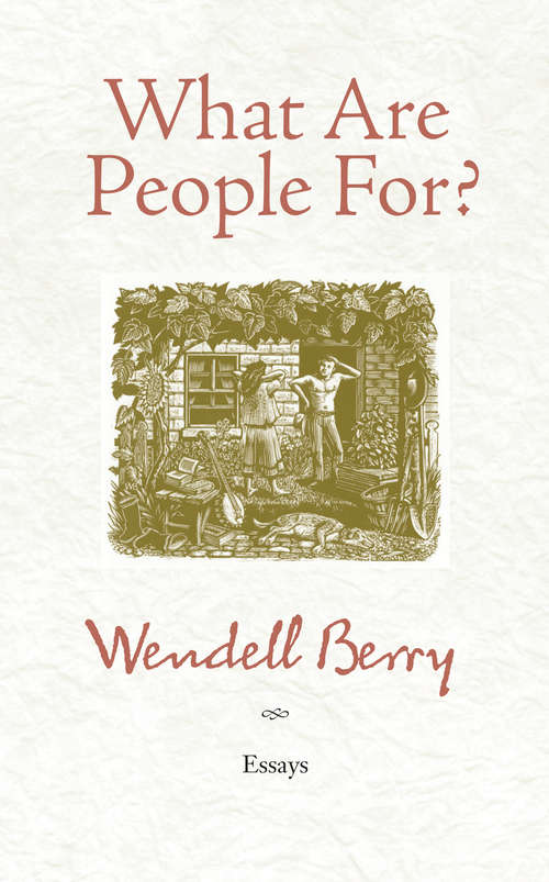 Book cover of What Are People For?