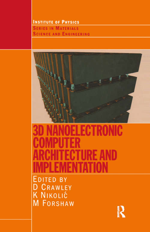 Book cover of 3D Nanoelectronic Computer Architecture and Implementation (Series in Material Science and Engineering)