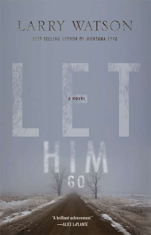Let Him Go: A Novel