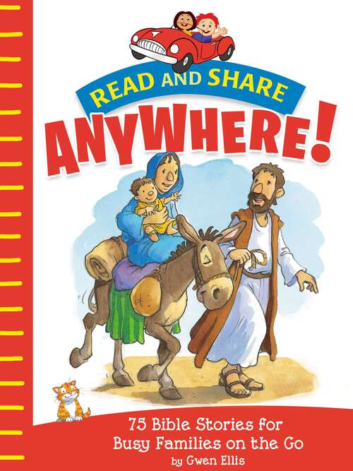 Book cover of Read and Share Anywhere!: 75 Bible Stories for Busy Families on the Go (Read and Share)