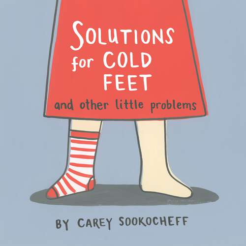 Book cover of Solutions for Cold Feet and Other Little Problems