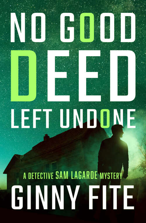 Book cover of No Good Deed Left Undone (The Detective Sam Lagarde Mysteries)